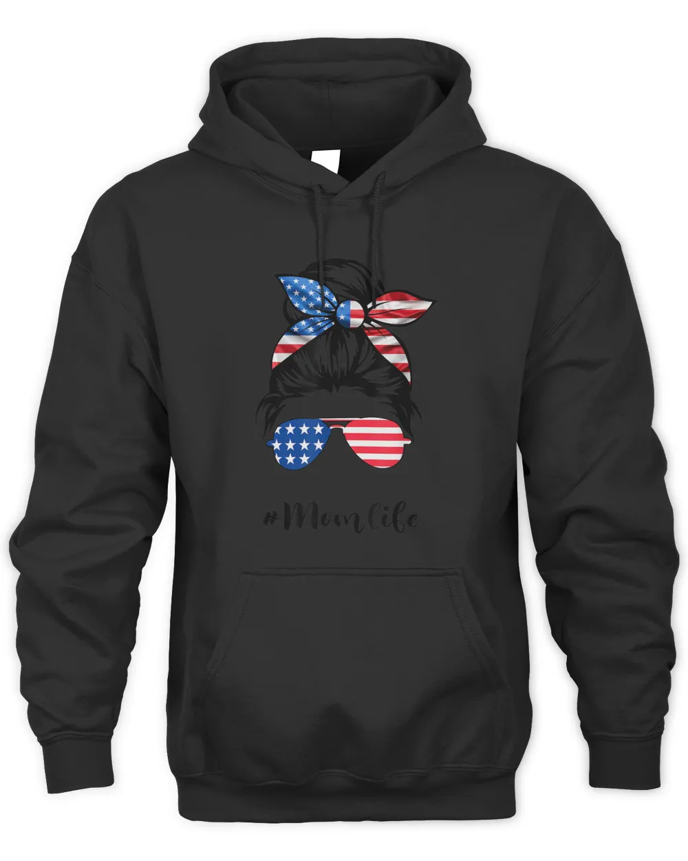 Mom Life Messy Bun America Flag Mothers Day Gift 4th Of July T-Shirt Unisex Hoodie black s