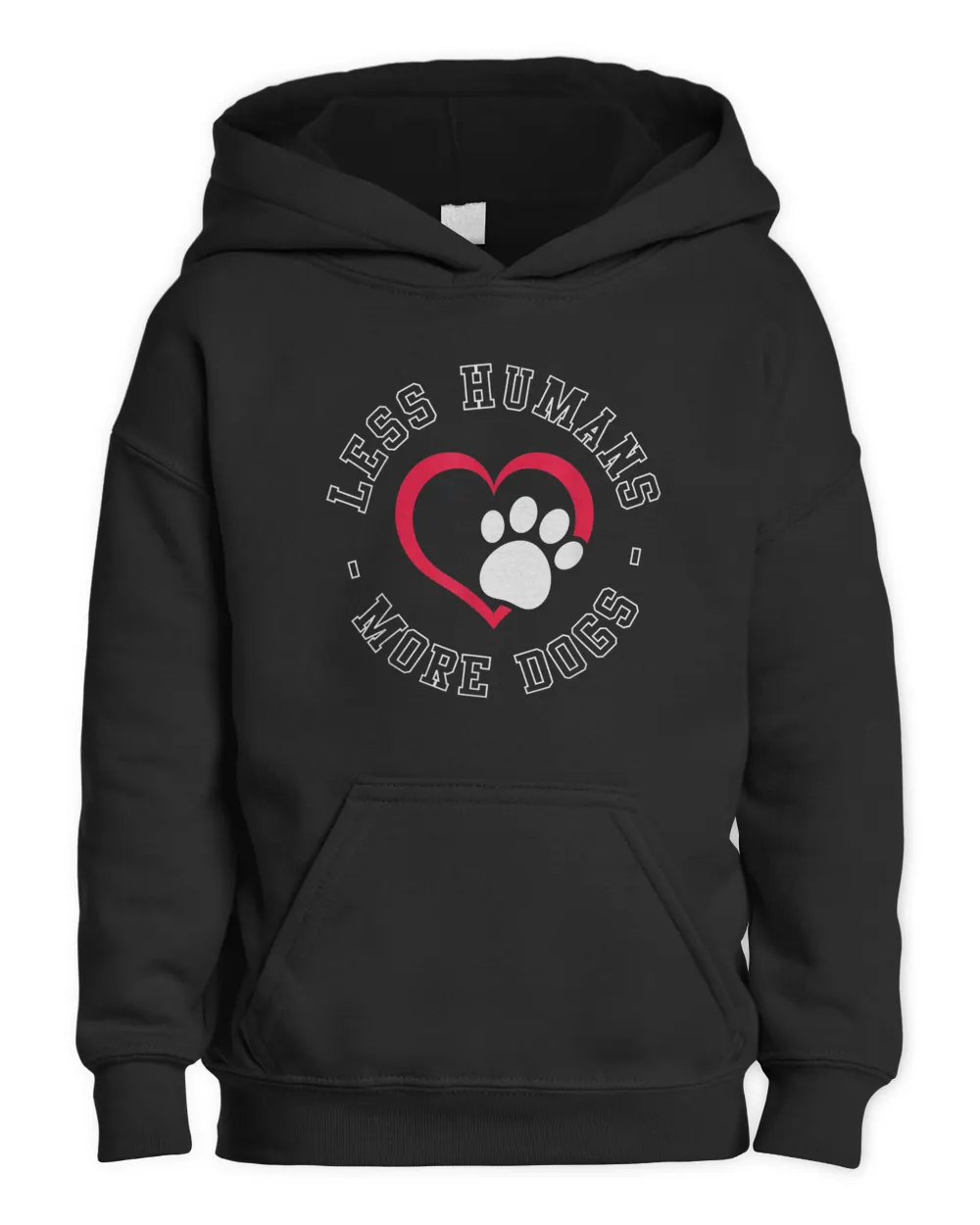 Less Humans - More Dogs - Funny Dog Lover Humour T-Shirt Kids Pullover Hoodie black xs