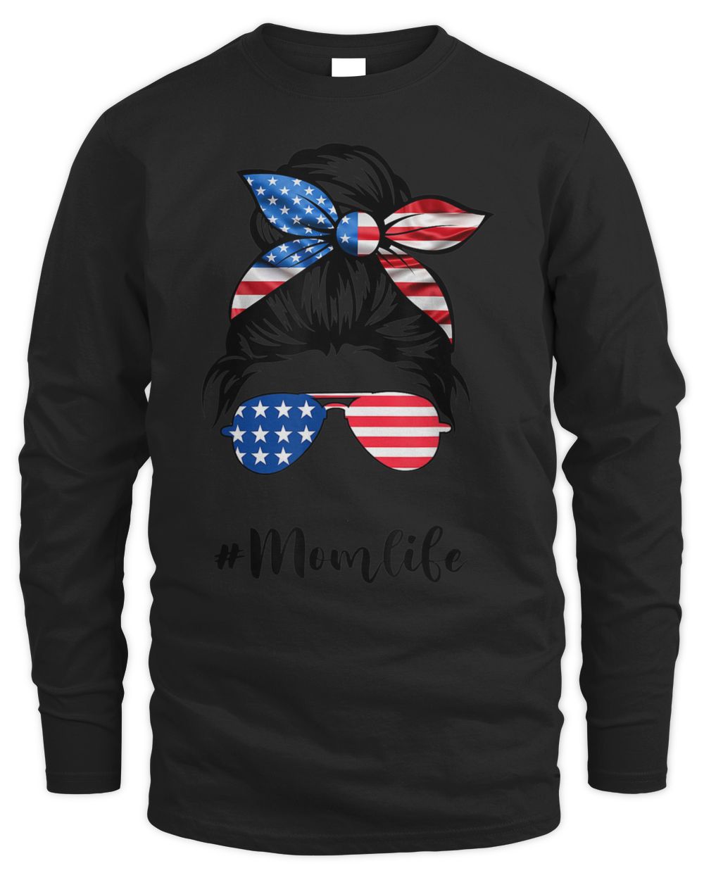 Mom Life Messy Bun America Flag Mothers Day Gift 4th Of July T-Shirt Men's Long Sleeved T-Shirt black s
