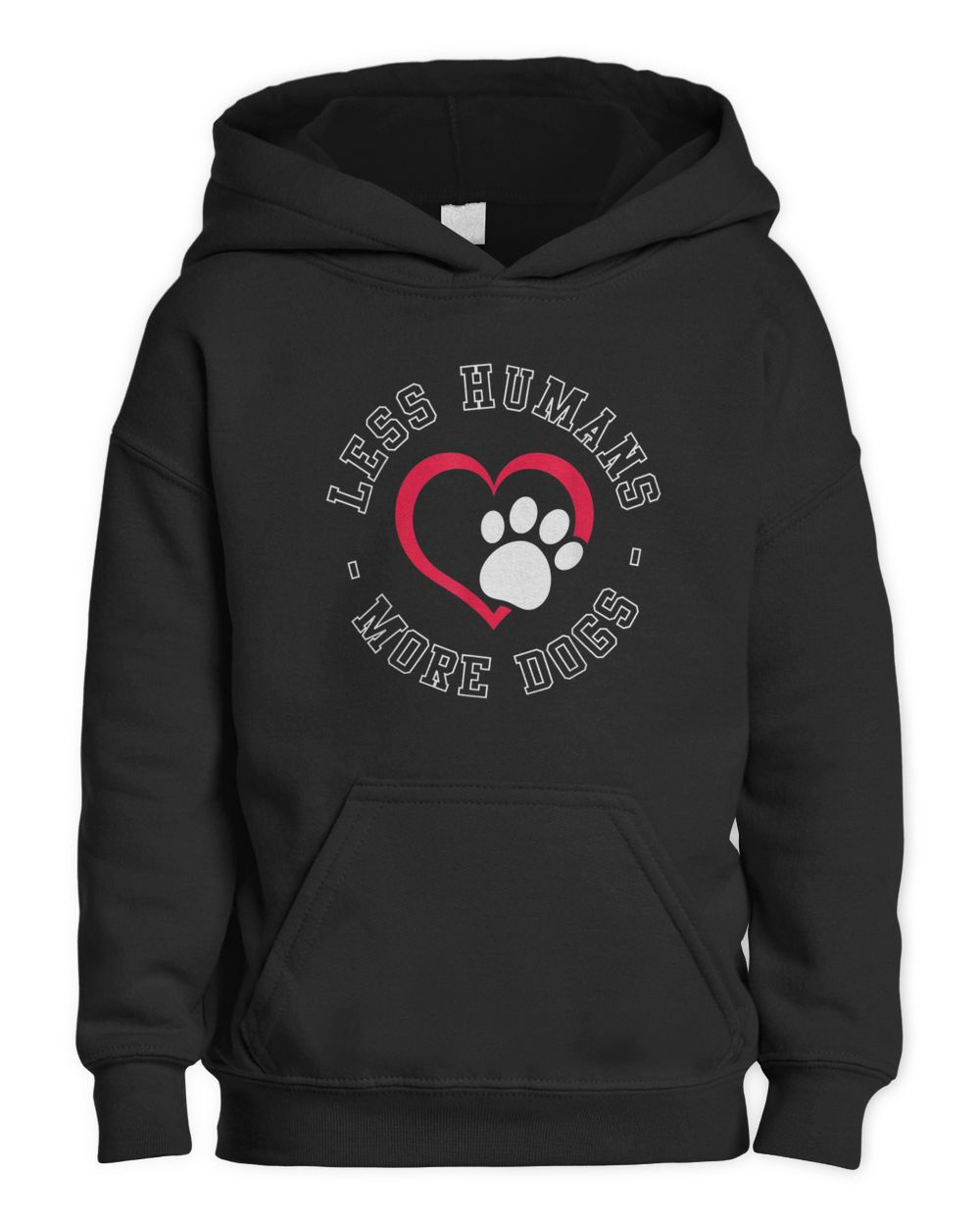Less Humans - More Dogs - Funny Dog Lover Humour T-Shirt Kids Pullover Hoodie black xs